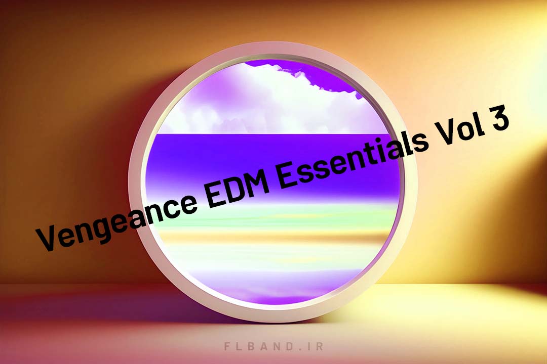 دانلود سمپل Vengeance EDM Essentials Vol.3